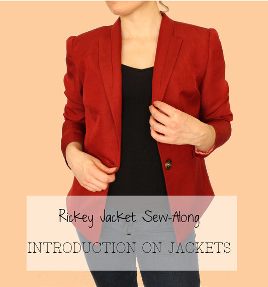 Welcome to the Rickey Jacket Sew Along Part 1