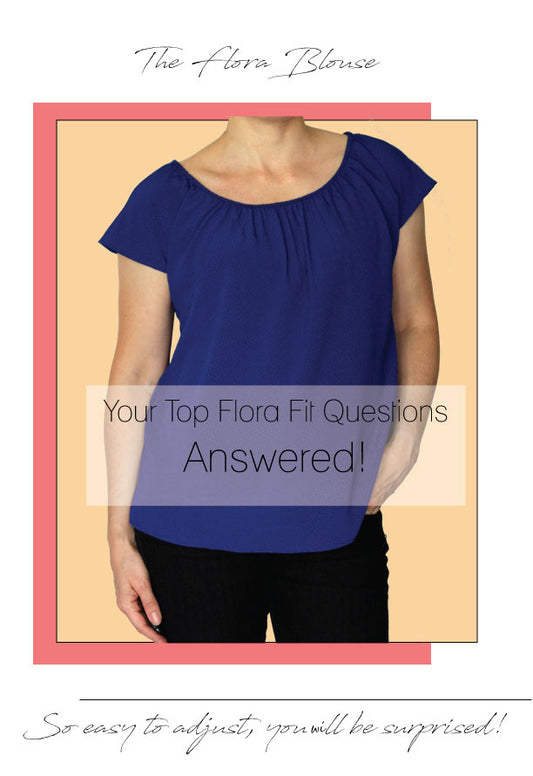 The Most Common Flora Blouse Fit Concerns Answered