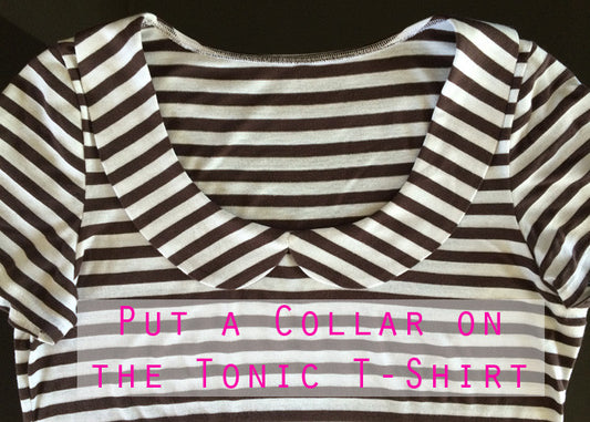 Tonic Tee Upgrade: Collar by Christine Haynes!