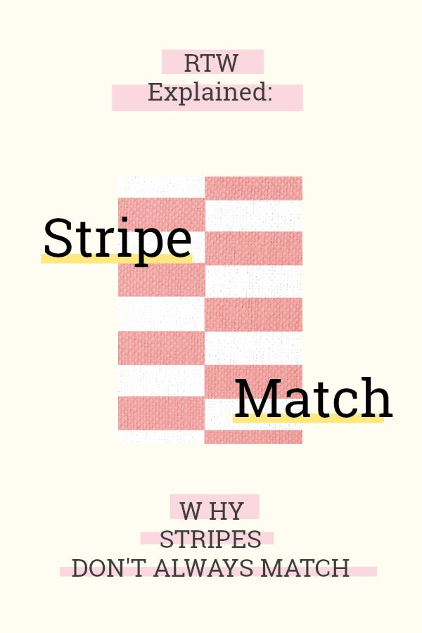 RTW Explained: Why Stripes Don't Always Match