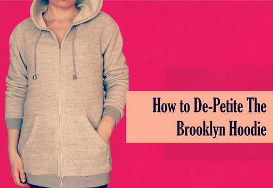 How to De-Petite the Brooklyn Hoodie